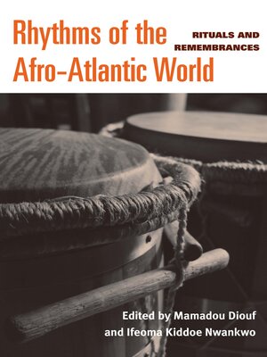 cover image of Rhythms of the Afro-Atlantic World